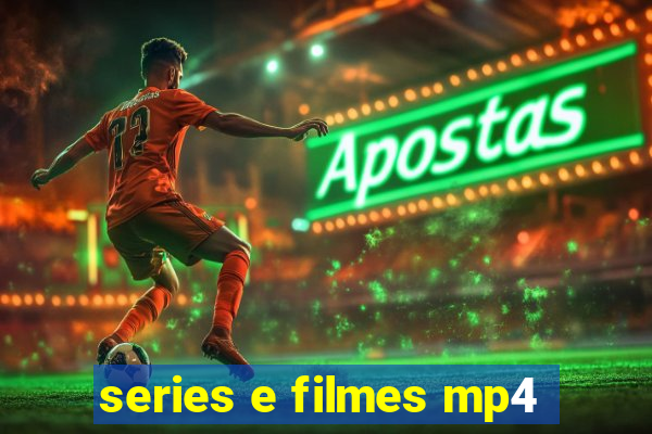 series e filmes mp4